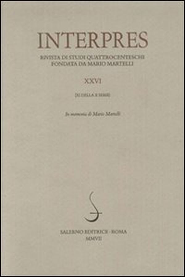 Interpres. Rivista di studi quattrocenteschi - Vol. 26 - Librerie.coop Interpres. Rivista di studi quattrocenteschi - Vol. 26 - Librerie.coop