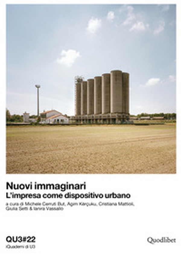 Nuovi immaginari. L'impresa come dispositivo urbano. Ediz. italiana e inglese - Librerie.coop Nuovi immaginari. L'impresa come dispositivo urbano. Ediz. italiana e inglese - Librerie.coop