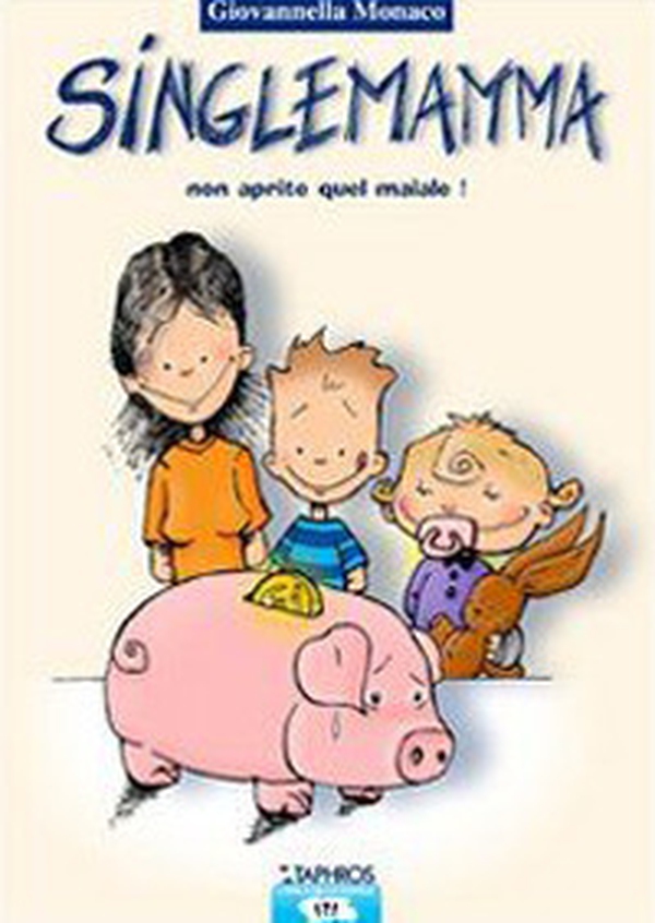 Singlemamma. Non aprite quel maiale - Librerie.coop Singlemamma. Non aprite quel maiale - Librerie.coop