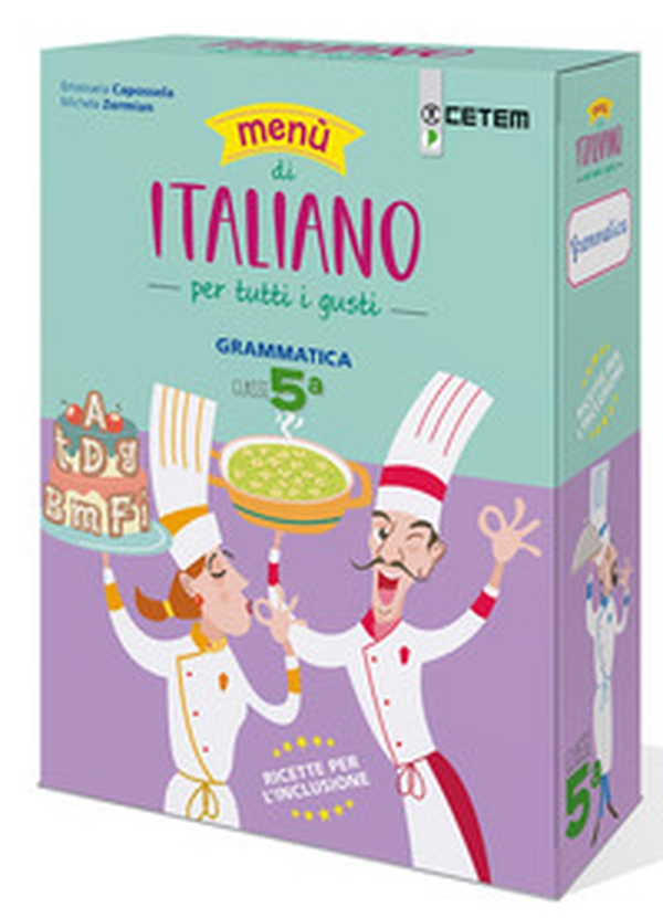 Menù di italiano per tutti i gusti. Per la Scuola elementare - Librerie.coop Menù di italiano per tutti i gusti. Per la Scuola elementare - Librerie.coop