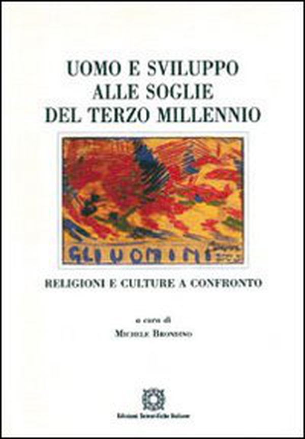 Uomo e sviluppo alle soglie del terzo millennio - Librerie.coop Uomo e sviluppo alle soglie del terzo millennio - Librerie.coop
