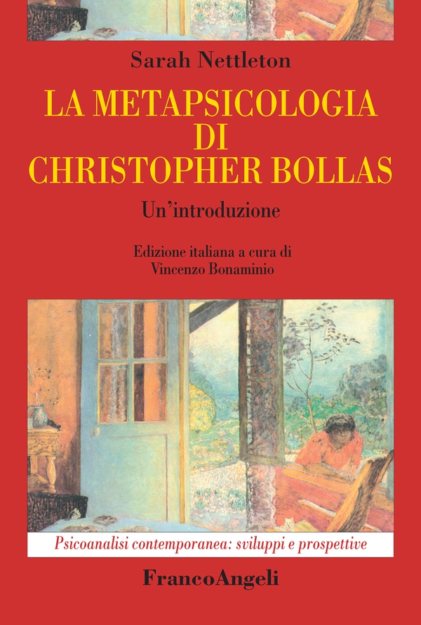 La metapsicologia di Christopher Bollas - Librerie.coop La metapsicologia di Christopher Bollas - Librerie.coop