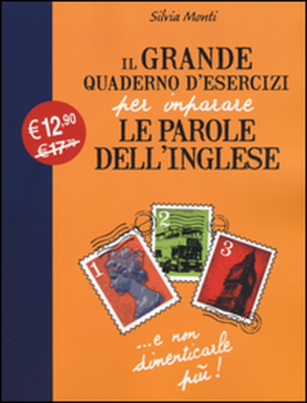 Il grande quaderno d'esercizi per imparare le parole dell'inglese - Vol. 1 - Librerie.coop Il grande quaderno d'esercizi per imparare le parole dell'inglese - Vol. 1 - Librerie.coop