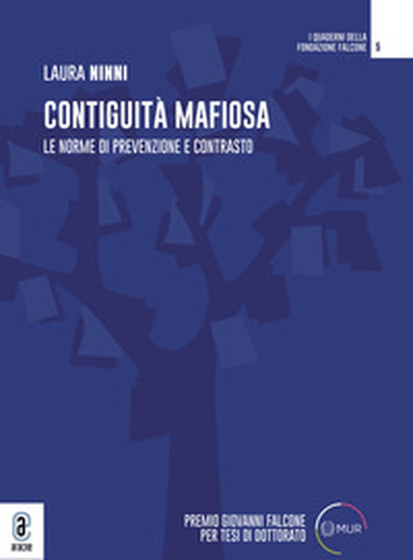 Contiguità mafiosa. Le norme di prevenzione e contrasto - Librerie.coop Contiguità mafiosa. Le norme di prevenzione e contrasto - Librerie.coop
