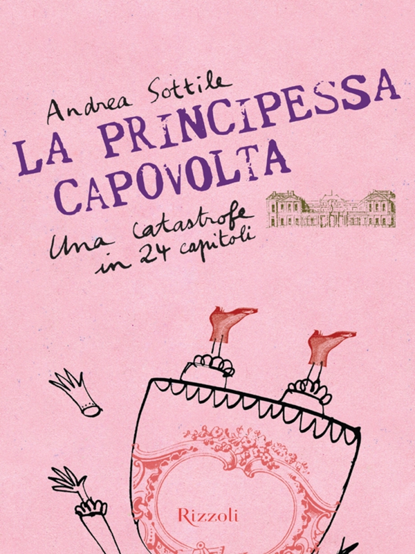 La principessa capovolta - Librerie.coop La principessa capovolta - Librerie.coop