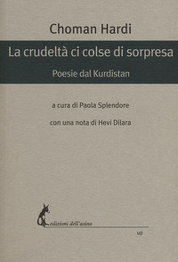 La crudeltà ci colse di sorpresa - Librerie.coop La crudeltà ci colse di sorpresa - Librerie.coop