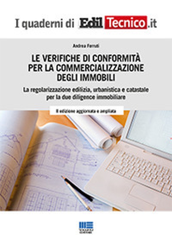 Le verifiche di conformità per la commercializzazione degli immobili - Librerie.coop Le verifiche di conformità per la commercializzazione degli immobili - Librerie.coop