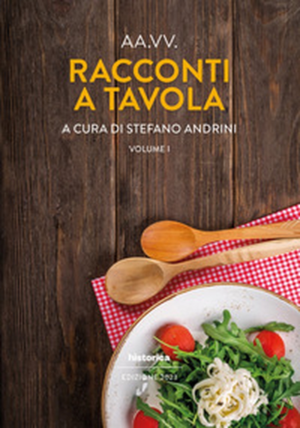 Racconti a tavola 2023 - Vol. 1 - Librerie.coop Racconti a tavola 2023 - Vol. 1 - Librerie.coop