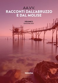 Racconti dall'Abruzzo e dal Molise 2020 - Librerie.coop