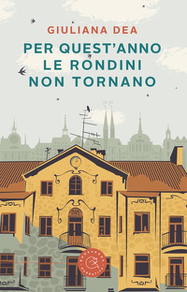 Per quest'anno le rondini non tornano - Librerie.coop Per quest'anno le rondini non tornano - Librerie.coop