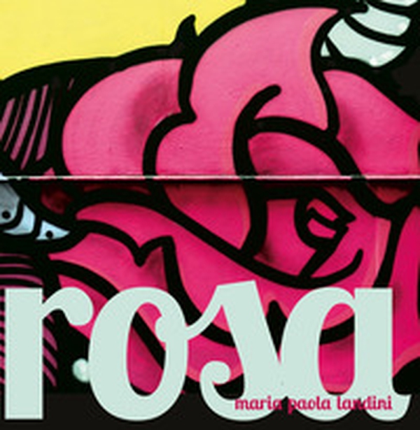 Rosa - Librerie.coop Rosa - Librerie.coop