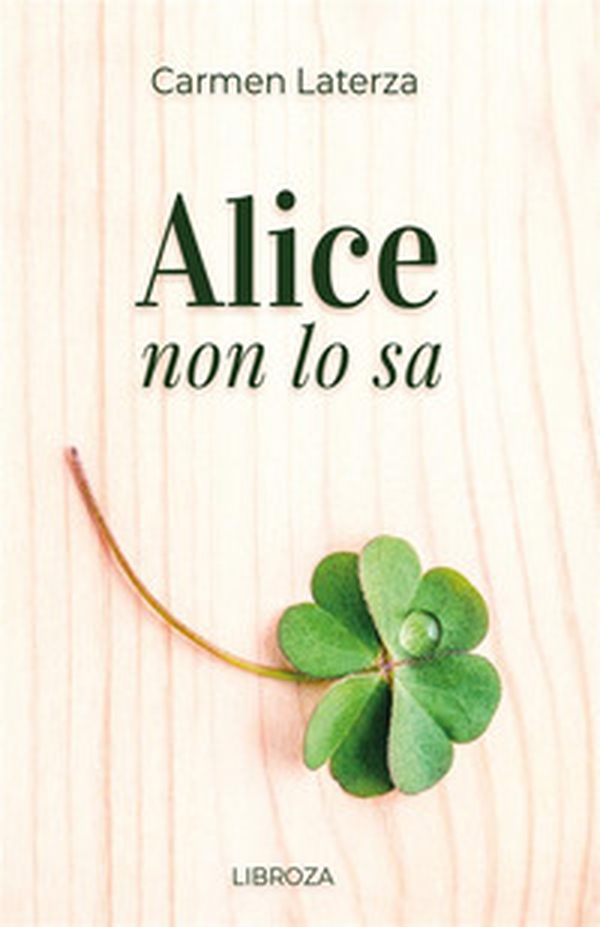Alice non lo sa - Librerie.coop Alice non lo sa - Librerie.coop