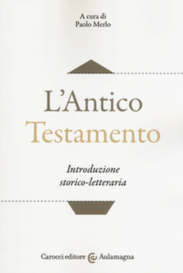 L'Antico Testamento. Introduzione storico-letteraria - Librerie.coop L'Antico Testamento. Introduzione storico-letteraria - Librerie.coop