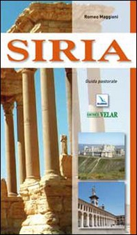 Siria. Guida pastorale - Librerie.coop