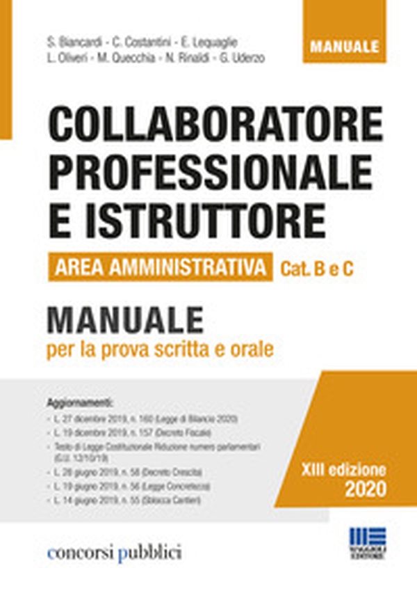 Collaboratore professionale e istruttore. Area amministrativa. Categorie B e C negli enti locali. Manuale per la prova scritta e orale - Librerie.coop Collaboratore professionale e istruttore. Area amministrativa. Categorie B e C negli enti locali. Manuale per la prova scritta e orale - Librerie.coop