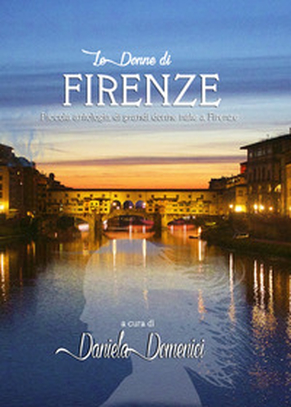 Le donne di Firenze - Librerie.coop Le donne di Firenze - Librerie.coop