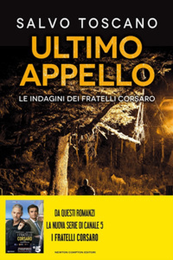 Ultimo appello. Le indagini dei fratelli Corsaro - Librerie.coop Ultimo appello. Le indagini dei fratelli Corsaro - Librerie.coop