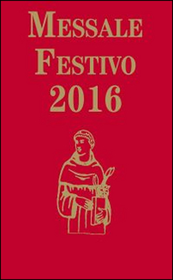 Messale festivo 2016 - Librerie.coop Messale festivo 2016 - Librerie.coop