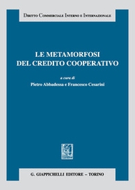 Le metamorfosi del credito cooperativo - Librerie.coop