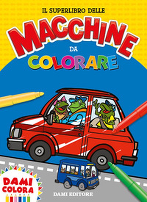 Il superlibro delle macchine da colorare - Librerie.coop Il superlibro delle macchine da colorare - Librerie.coop