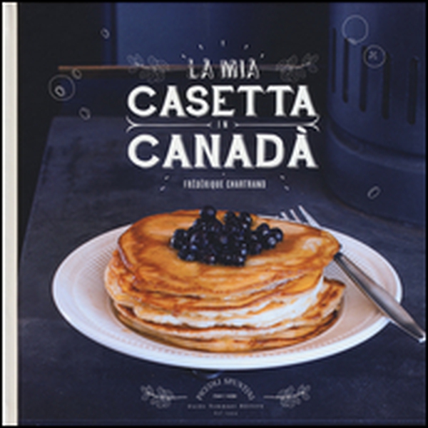 La mia casetta in Canadà - Librerie.coop La mia casetta in Canadà - Librerie.coop