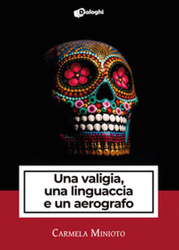 Una valigia, una linguaccia e un aerografo - Librerie.coop Una valigia, una linguaccia e un aerografo - Librerie.coop
