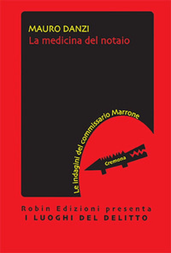 La medicina del notaio. Le indagini del commissario Marrone - Librerie.coop La medicina del notaio. Le indagini del commissario Marrone - Librerie.coop