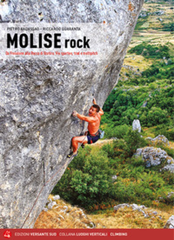 Molise rock. Da Frosolone alla Rocca di Oratino. Vie sportive, trad e multipitch - Librerie.coop Molise rock. Da Frosolone alla Rocca di Oratino. Vie sportive, trad e multipitch - Librerie.coop