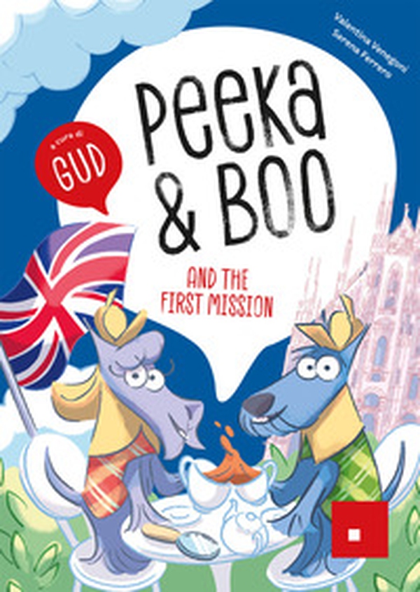 Peeka & Boo and the first mission - Librerie.coop Peeka & Boo and the first mission - Librerie.coop