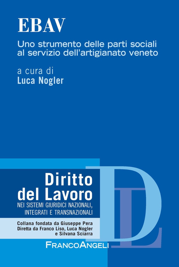 Ebav. Uno strumento delle parti sociali al servizio dell'artigianato veneto - Librerie.coop Ebav. Uno strumento delle parti sociali al servizio dell'artigianato veneto - Librerie.coop