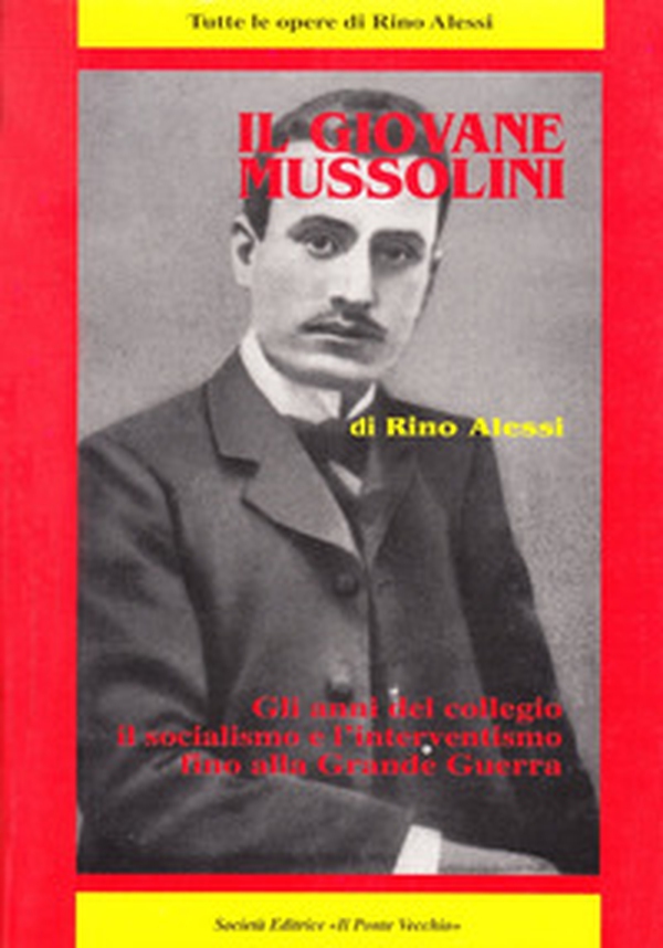Il giovane Mussolini - Librerie.coop Il giovane Mussolini - Librerie.coop