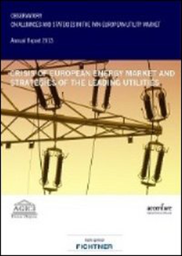 Crisis of european energy market and strategies of the leading utilities - Librerie.coop Crisis of european energy market and strategies of the leading utilities - Librerie.coop