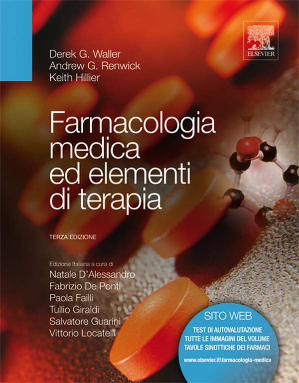 Farmacologia medica ed elementi di terapia - Librerie.coop Farmacologia medica ed elementi di terapia - Librerie.coop