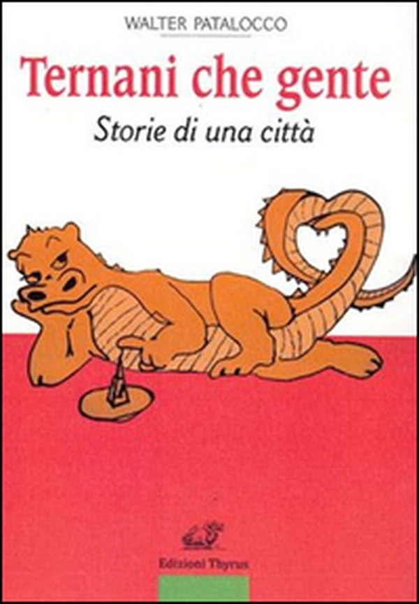 Ternani che gente. Storie di una città - Librerie.coop Ternani che gente. Storie di una città - Librerie.coop
