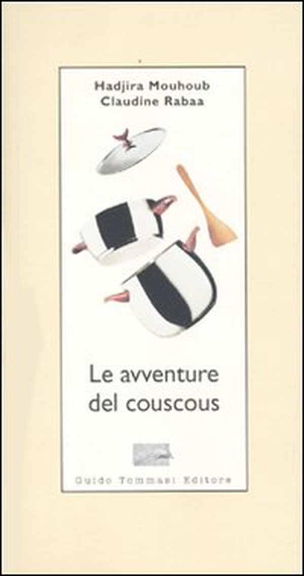 Le avventure del couscous - Librerie.coop Le avventure del couscous - Librerie.coop