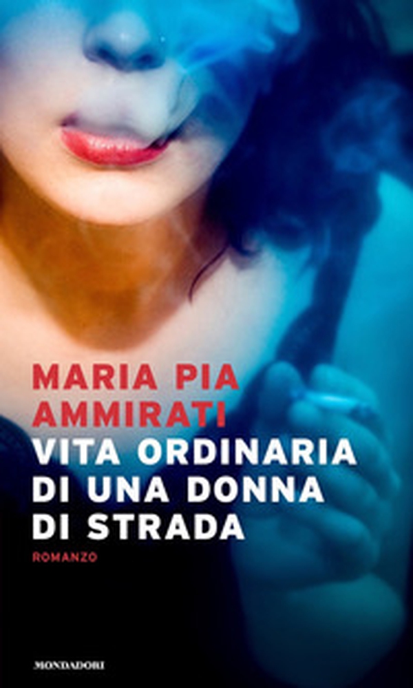 Vita ordinaria di una donna di strada - Librerie.coop Vita ordinaria di una donna di strada - Librerie.coop