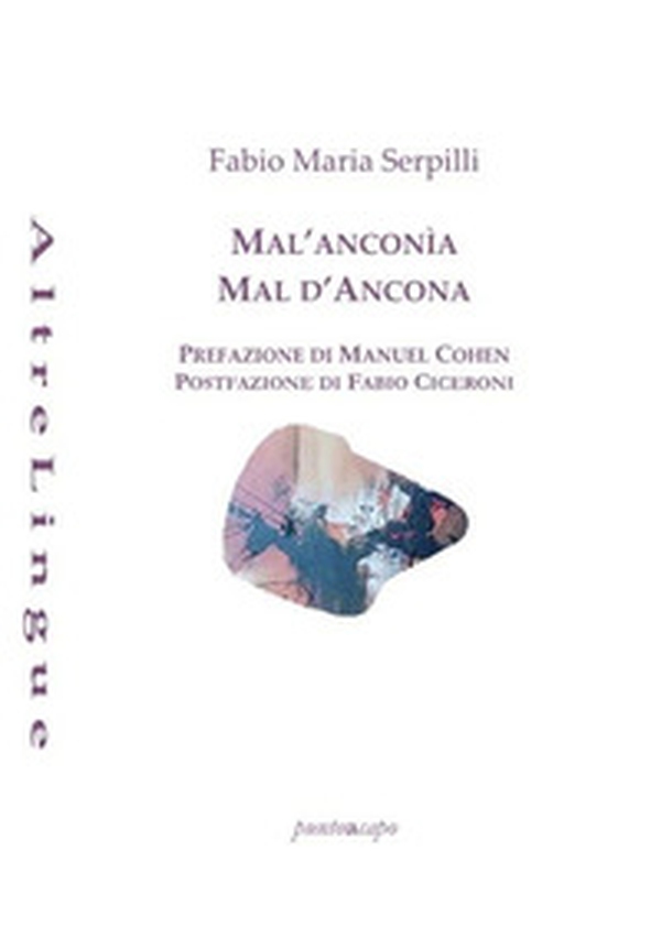 Mal'Anconìa-Mal d'Ancona - Librerie.coop Mal'Anconìa-Mal d'Ancona - Librerie.coop