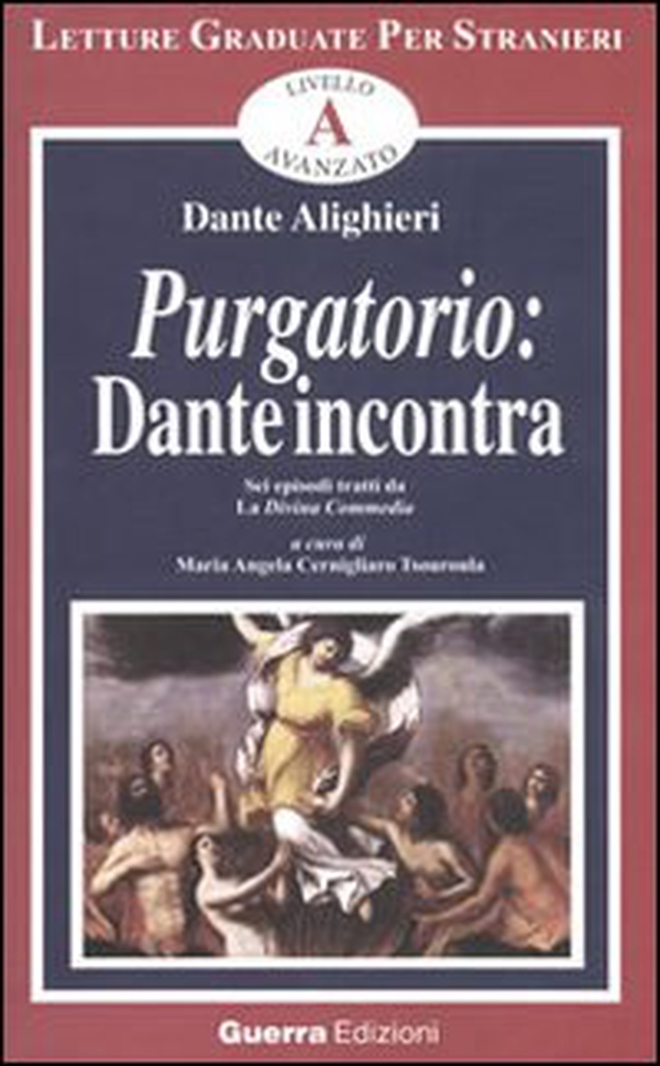 Purgatorio. Dante incontra. Sei episodi tratti da la Divina Commedia - Librerie.coop Purgatorio. Dante incontra. Sei episodi tratti da la Divina Commedia - Librerie.coop