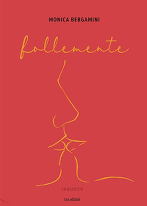 Follemente - Librerie.coop Follemente - Librerie.coop