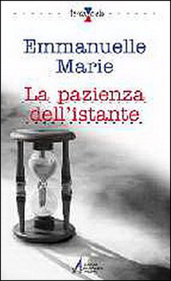 La pazienza dell'istante - Librerie.coop La pazienza dell'istante - Librerie.coop