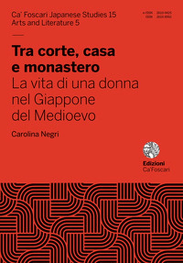 Tra corte, casa e monastero. La vita di una donna nel Giappone del Medioevo - Librerie.coop Tra corte, casa e monastero. La vita di una donna nel Giappone del Medioevo - Librerie.coop