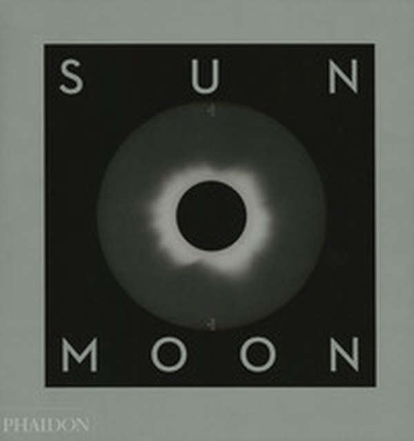 Sun and Moon. A story of astronomy, photography and cartography - Librerie.coop Sun and Moon. A story of astronomy, photography and cartography - Librerie.coop
