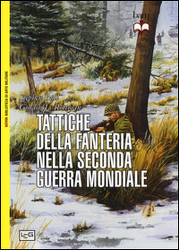 Tattiche della fanteria nella seconda guerra mondiale - Librerie.coop Tattiche della fanteria nella seconda guerra mondiale - Librerie.coop