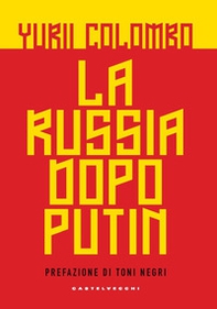 La Russia dopo Putin - Librerie.coop