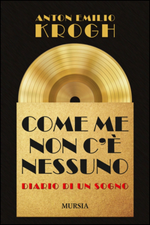 Come me non c'è nessuno. Diario di un sogno - Librerie.coop Come me non c'è nessuno. Diario di un sogno - Librerie.coop