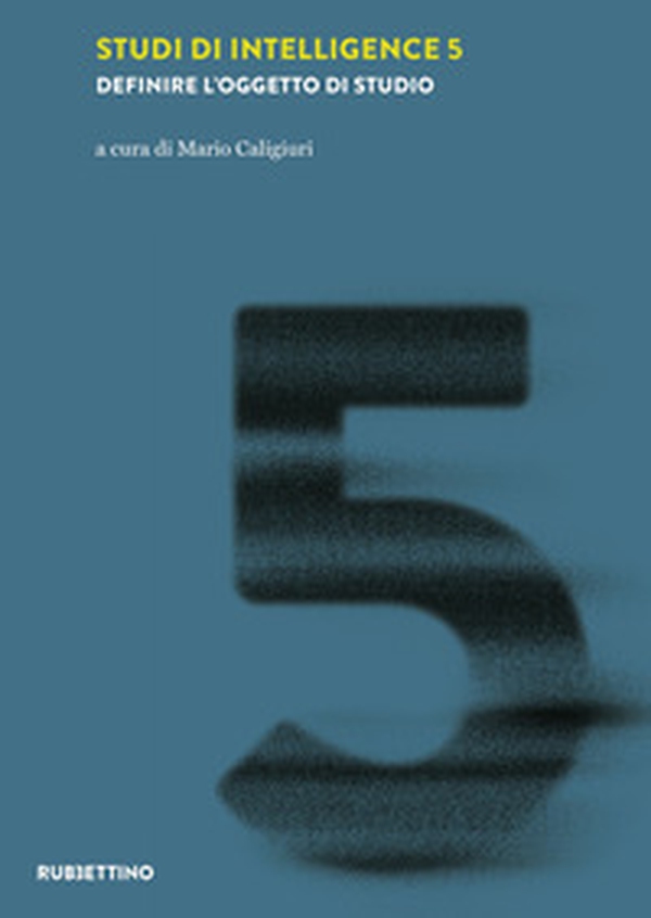 Studi di intelligence - Vol. 5 - Librerie.coop Studi di intelligence - Vol. 5 - Librerie.coop