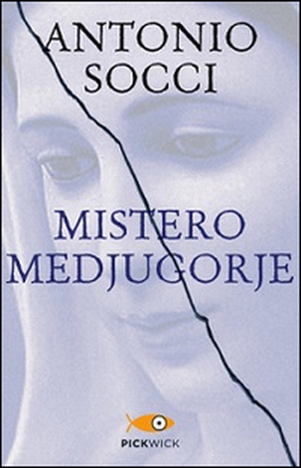 Mistero Medjugorje - Librerie.coop Mistero Medjugorje - Librerie.coop