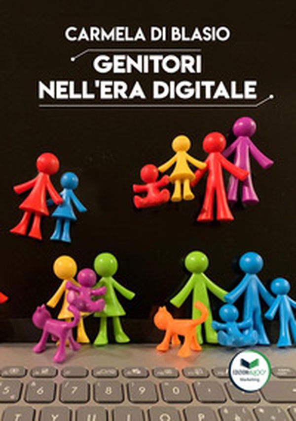 Genitori nell'era digitale - Librerie.coop Genitori nell'era digitale - Librerie.coop