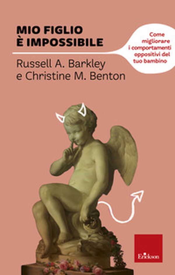 Mio figlio è impossibile. Come migliorare i comportamenti oppositivi del tuo bambino - Librerie.coop Mio figlio è impossibile. Come migliorare i comportamenti oppositivi del tuo bambino - Librerie.coop