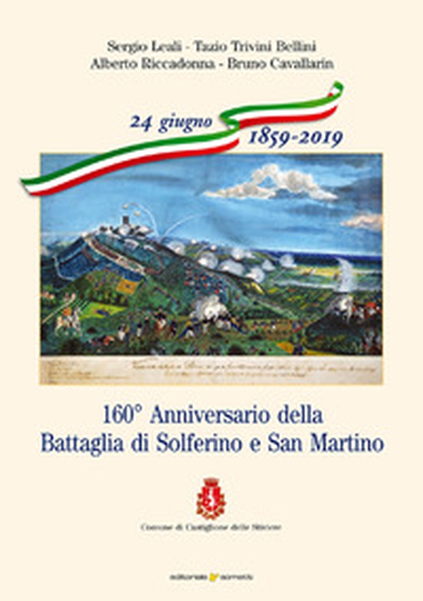 160° Anniversario della Battaglia di Solferino e San Martino - Librerie.coop 160° Anniversario della Battaglia di Solferino e San Martino - Librerie.coop